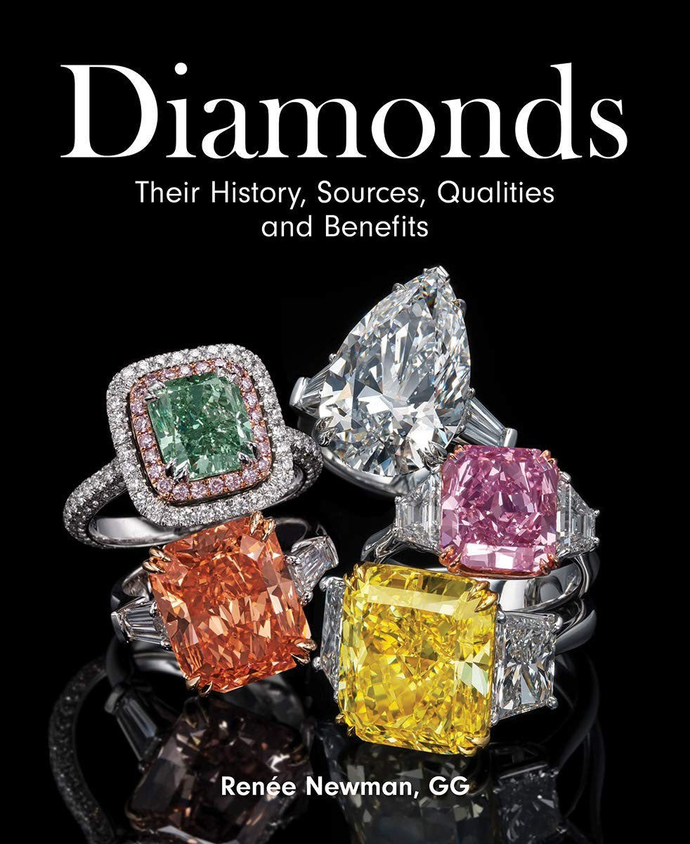 Diamonds: Their History, Sources, Qualities and Benefits - By Renee Newman