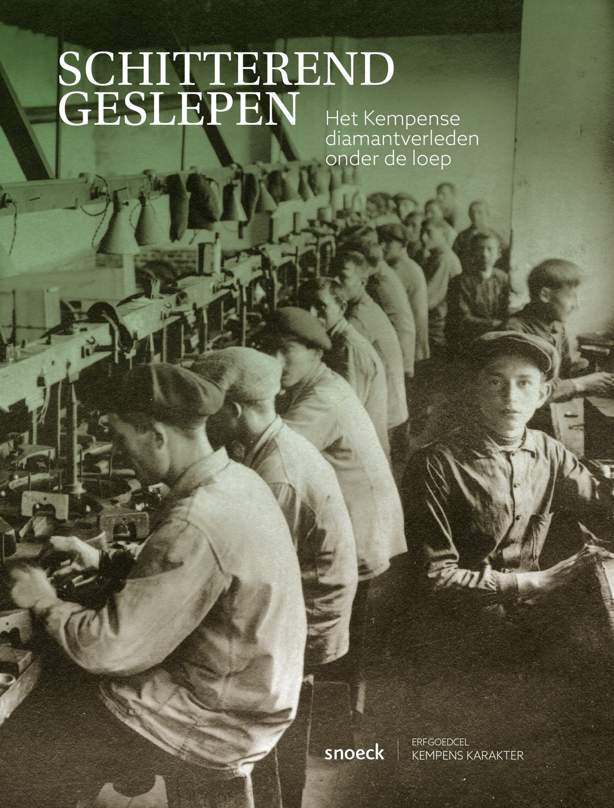 Schitterend Geslepen - Het Kempense diamantverleden onder de loep